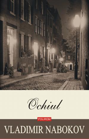 Ochiul by Vladimir Nabokov