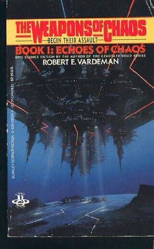 Echoes of Chaos by Robert E. Vardeman