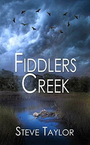 Fiddlers Creek by Steve Taylor, Steve Taylor