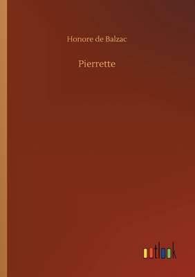 Pierrette by Honoré de Balzac