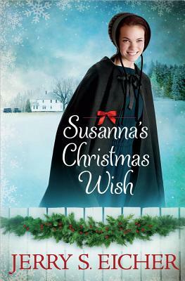 Susanna's Christmas Wish by Jerry S. Eicher