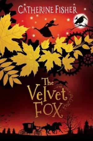 The Velvet Fox by Catherine Fisher