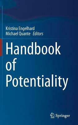 Handbook of Potentiality by 