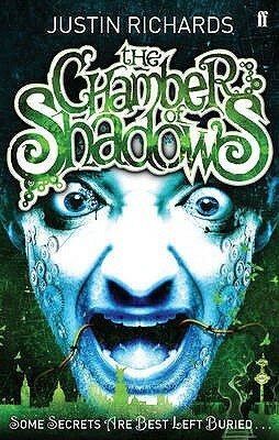 The Chamber of Shadows by Justin Richards