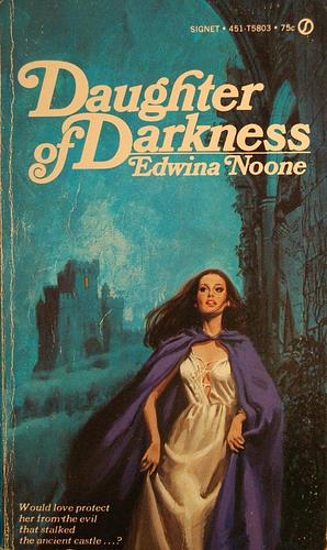 Daughter of Darkness by Edwina Noone