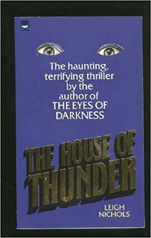 The House of Thunder by Leigh Nichols