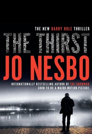 The Thirst by Jo Nesbø