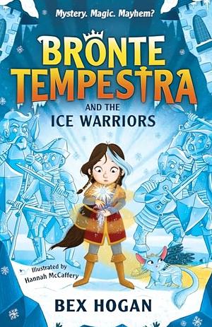 Bronte Tempestra and the Ice Warriors by Bex Hogan