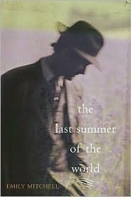 The Last Summer of the World by Emily Mitchell