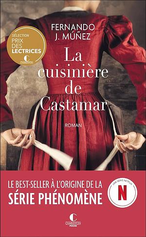 La cuisinière de Castamar by Fernando J. Muñez