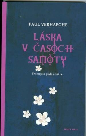 Láska v časoch samoty by Paul Verhaeghe