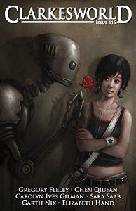 Clarkesworld Magazine, Issue 115 by Carolyn Ives Gilman, Garth Nix, Chris Urie, Margot Atwell, Sara Saab, Neil Clarke, Gregory Feeley, Ken Liu, Kate Baker, Elizabeth Hand, Chen Qiufan, Jason Heller