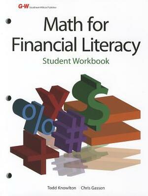 Math for Financial Literacy by Todd Knowlton, Chris Gassen