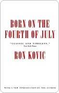 Born on the 4th of July by Ron Kovic