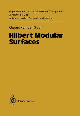 Hilbert Modular Surfaces by Gerard Van Der Geer