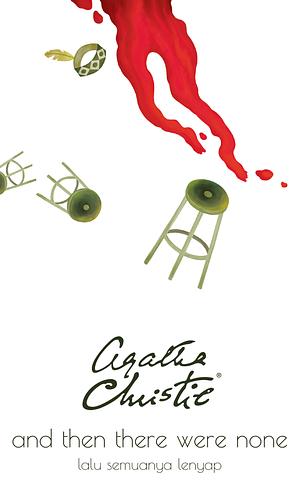 Lalu Semuanya Lenyap (And Then There Were None) by Agatha Christie