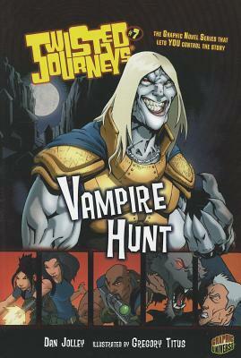 Vampire Hunt by Dan Jolley, Gregory Titus