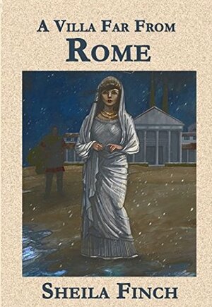 A Villa Far From Rome by Sheila Finch