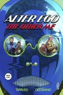 Alter Ego: The Other Me by Dave Terruso