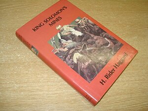 King Solomon's Mines/She/Allan Quatermain by H. Rider Haggard