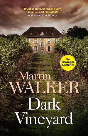 Dark Vineyard by Martin Walker