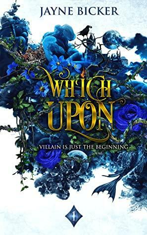 Which Upon by Jayne Bicker