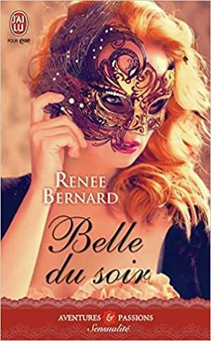 Belle du soir by Renee Bernard