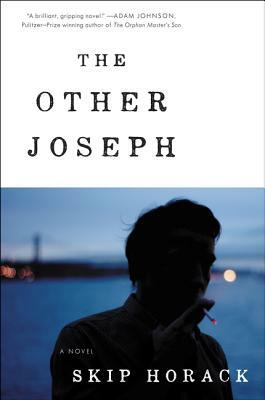 The Other Joseph by Skip Horack