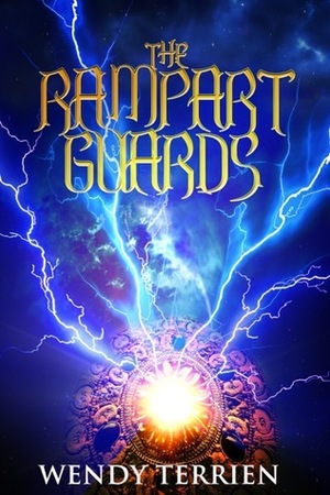 The Rampart Guards by Wendy Terrien