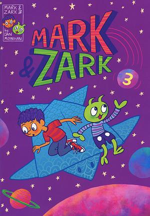 Mark & Zark 3 by Dan Moynihan