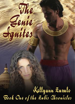 The Genie Ignites by Kellyann Zuzulo