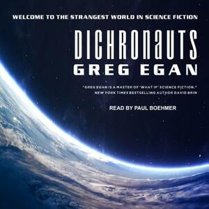 Dichronauts by Greg Egan