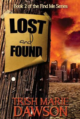Lost and Found by Trish Marie Dawson