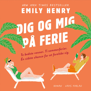 Dig og mig på ferie by Emily Henry