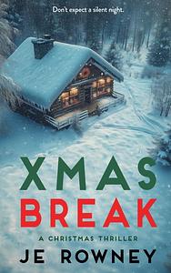 Xmas Break by JE Rowney