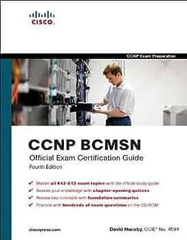 CCNP BCMSN Official Exam Certification Guide by Dave Hucaby