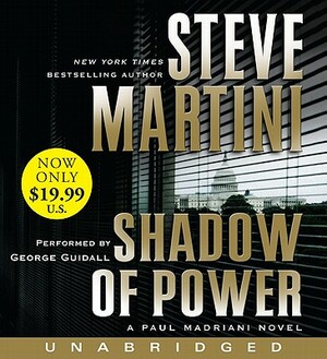 Shadow of Power by Steve Martini