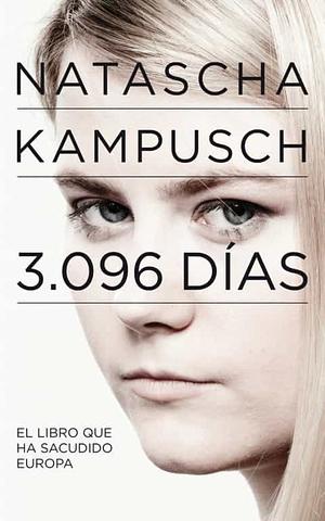 3,096 días by Natascha Kampusch