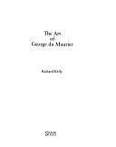 The Art of George Du Maurier by Richard Kelly