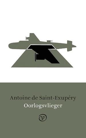 Oorlogsvlieger by Antoine de Saint-Exupéry