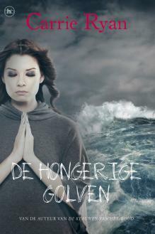 De Hongerige Golven by Carrie Ryan