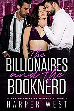 The Billionaires and the Book Nerd by Harper West