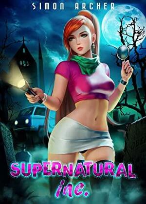 Supernatural Inc. by Simon Archer