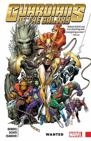 Guardians of the Galaxy: New Guard, Volume 2: Wanted by Brian Michael Bendis, Cory Petit, Jason Keith, Valerio Schiti, Arthur Adams, Richard Isanove