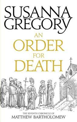 An Order for Death by Susanna Gregory