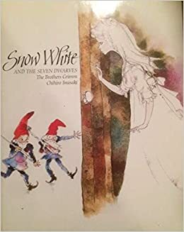 Snow White and the Seven Dwarves by Jacob Grimm, Wilhelm Grimm