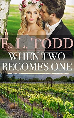 When Two Becomes One by E.L. Todd