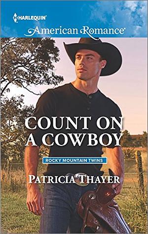 Count on a Cowboy by Patricia Thayer