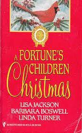 A Fortune's Children Christmas by Lisa Jackson, Linda Turner, Barbara Boswell
