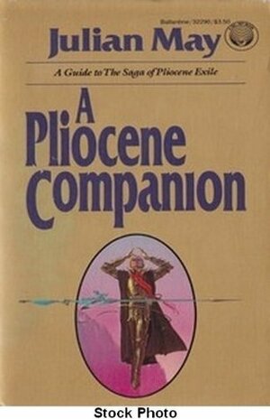 A Pliocene Companion by Julian May